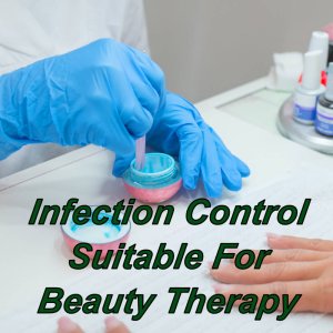 Infection control training, suitable for beauty therapy, cpd certified course